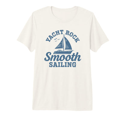 Nautical Yacht Rock Smooth Sailing T-Shirt - Minimalist Print for Adults - T-Shirt, Sweatshirt, Hoodie
