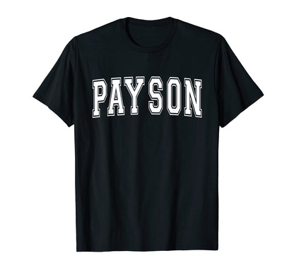 Payson Ut Utah Usa Sports Varsity T-Shirt - Graphic Print Unisex - T-Shirt, Sweatshirt, Hoodie