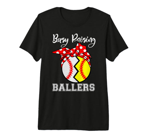 Busy Raising Ballers Funny Softball T-Shirt - Streetwear Style for Adults - T-Shirt, Sweatshirt, Hoodie