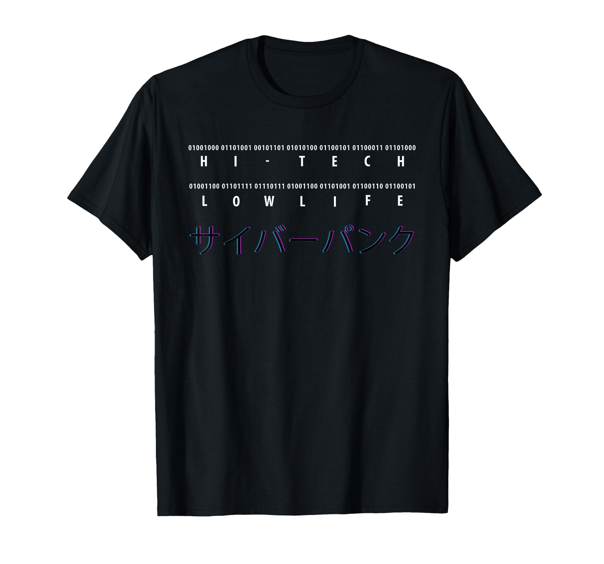 Hi Tech Low Life Binary Code Vaporwave T-Shirt - Novelty Apparel Unisex - T-Shirt, Sweatshirt, Hoodie