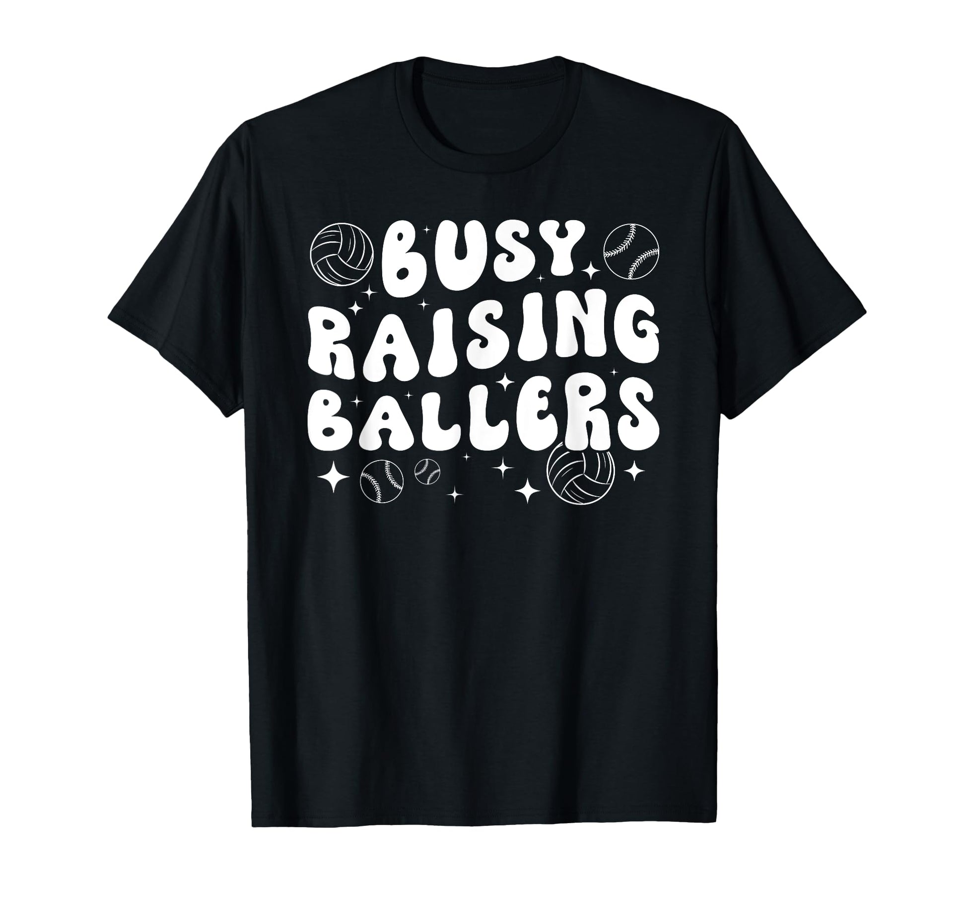 Busy Raising Ballers Volleyball Baseball T-Shirt - Minimalist Print Unisex - T-Shirt, Sweatshirt, Hoodie