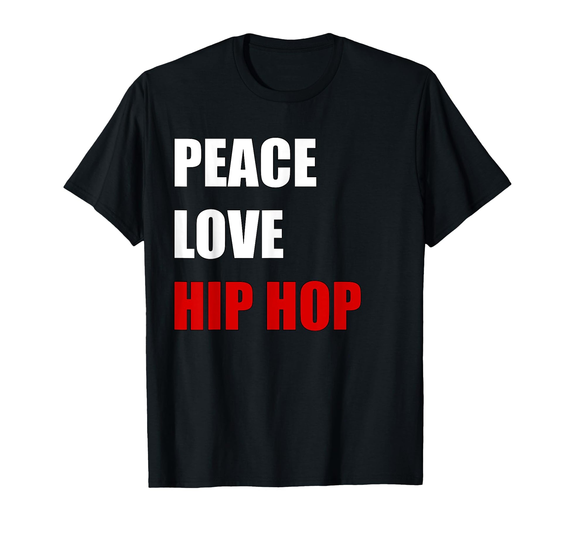 Peace Love Hip Hop Dance T-Shirt - Aesthetic Graphic Unisex - T-Shirt, Sweatshirt, Hoodie