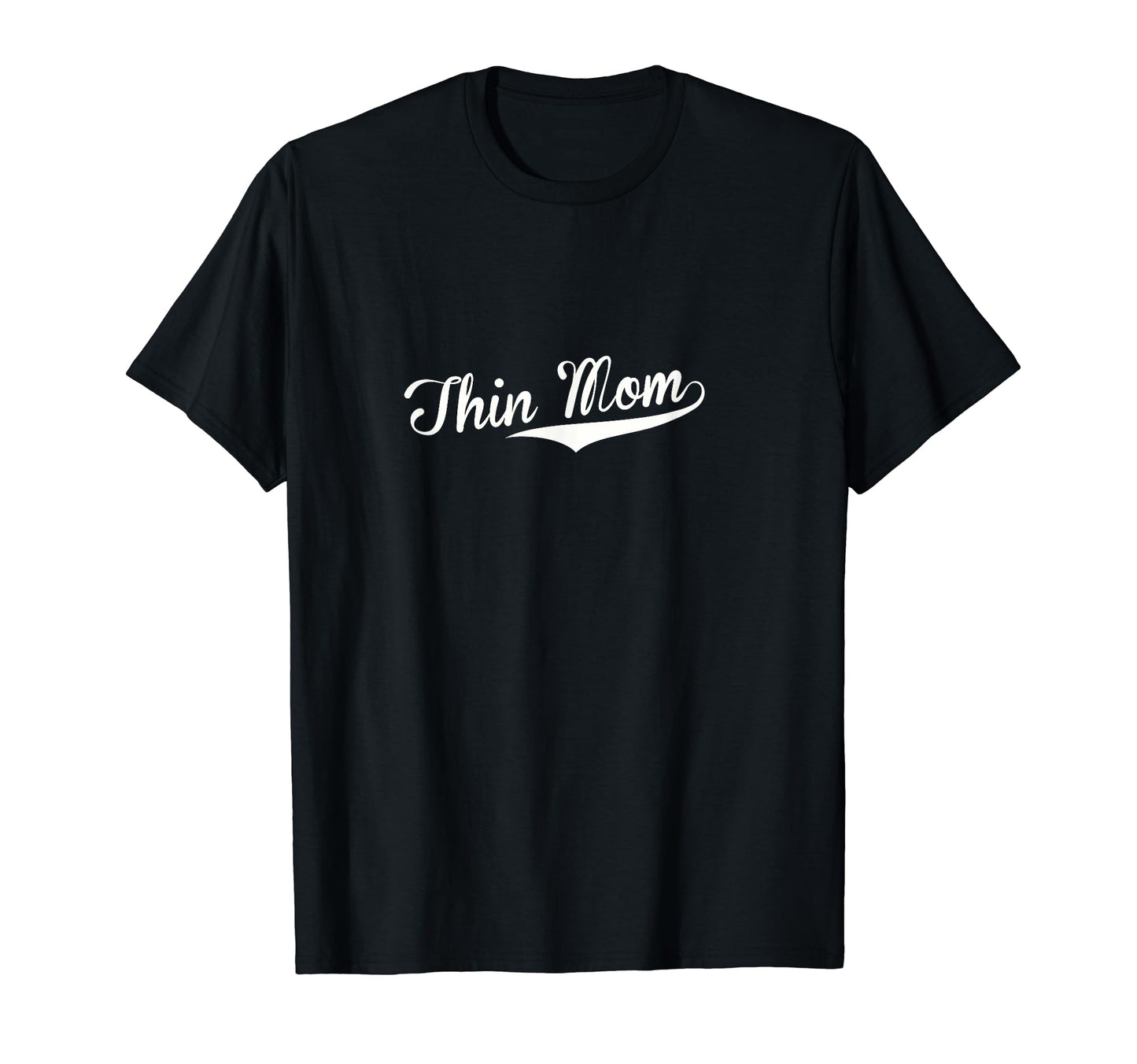 Thin Mom Baseball Fan T-Shirt - Streetwear Style Unisex - T-Shirt, Sweatshirt, Hoodie