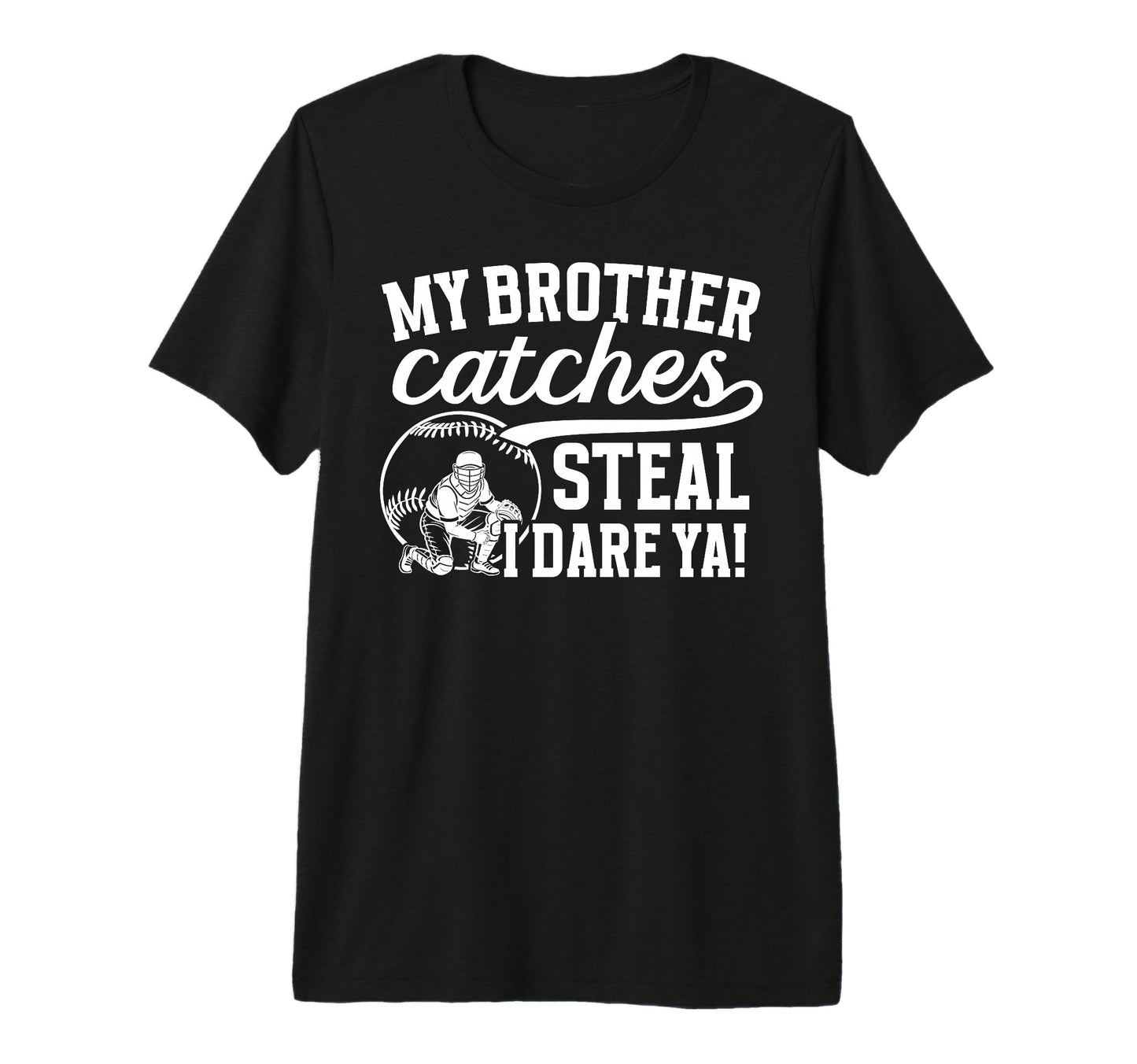 Baseball Catcher Brother Funny T-Shirt - Minimalist Print for Adults - T-Shirt, Sweatshirt, Hoodie