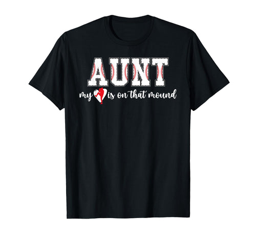 Proud Baseball Pitcher Aunt T-Shirt - Fun Novelty Design for Adults - T-Shirt, Sweatshirt, Hoodie