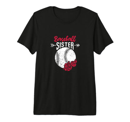 Baseball Sister Funny Proud Pitcher T-Shirt - Fun Novelty Design Unisex - T-Shirt, Sweatshirt, Hoodie