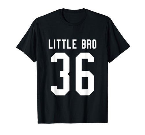Number 36 Little Bro Biggest Fan T-Shirt - Streetwear Style Men Women - T-Shirt, Sweatshirt, Hoodie
