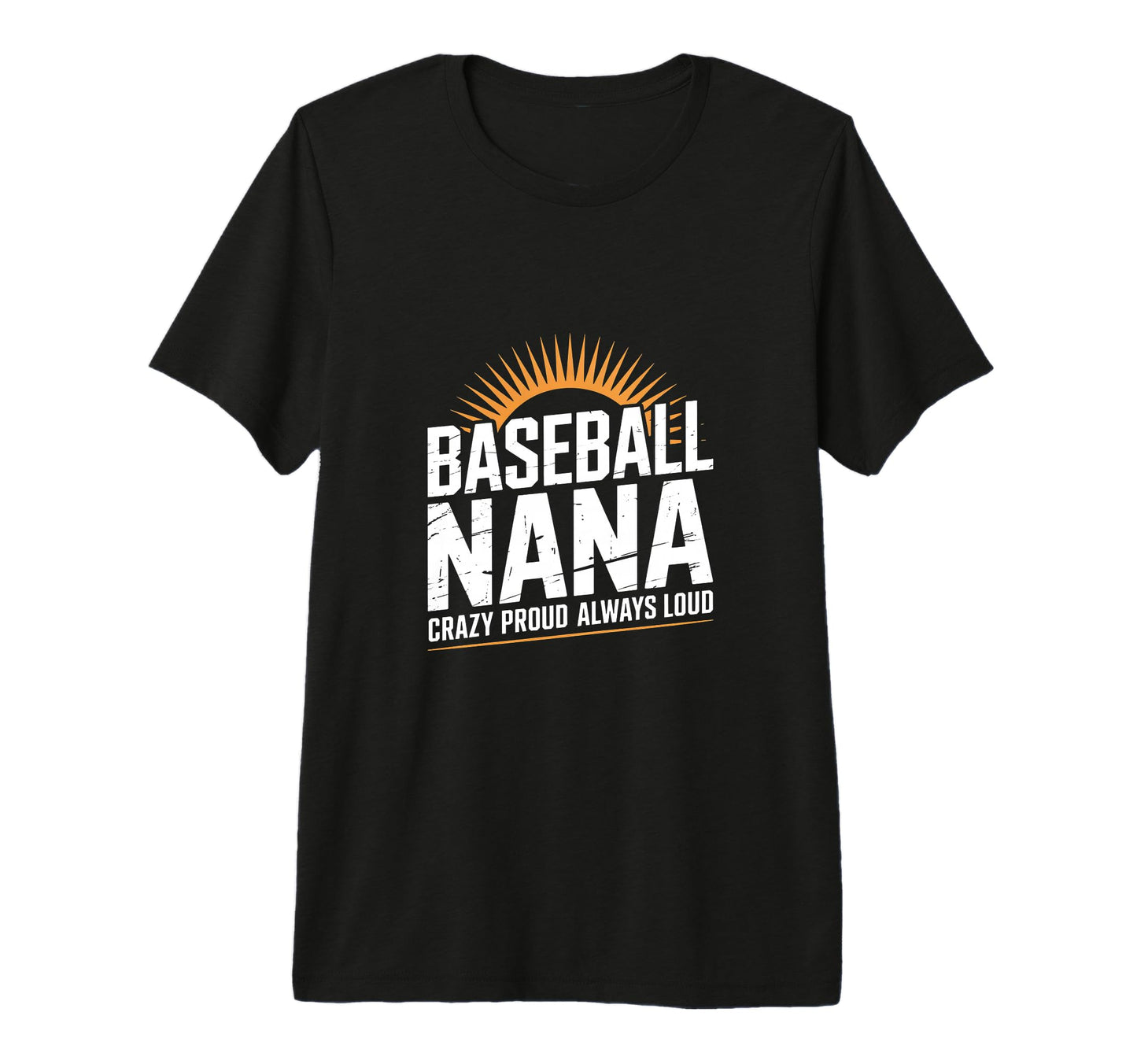Funny Baseball Nana Proud Loud Tri Blend T-Shirt - Novelty Apparel Unisex - T-Shirt, Sweatshirt, Hoodie
