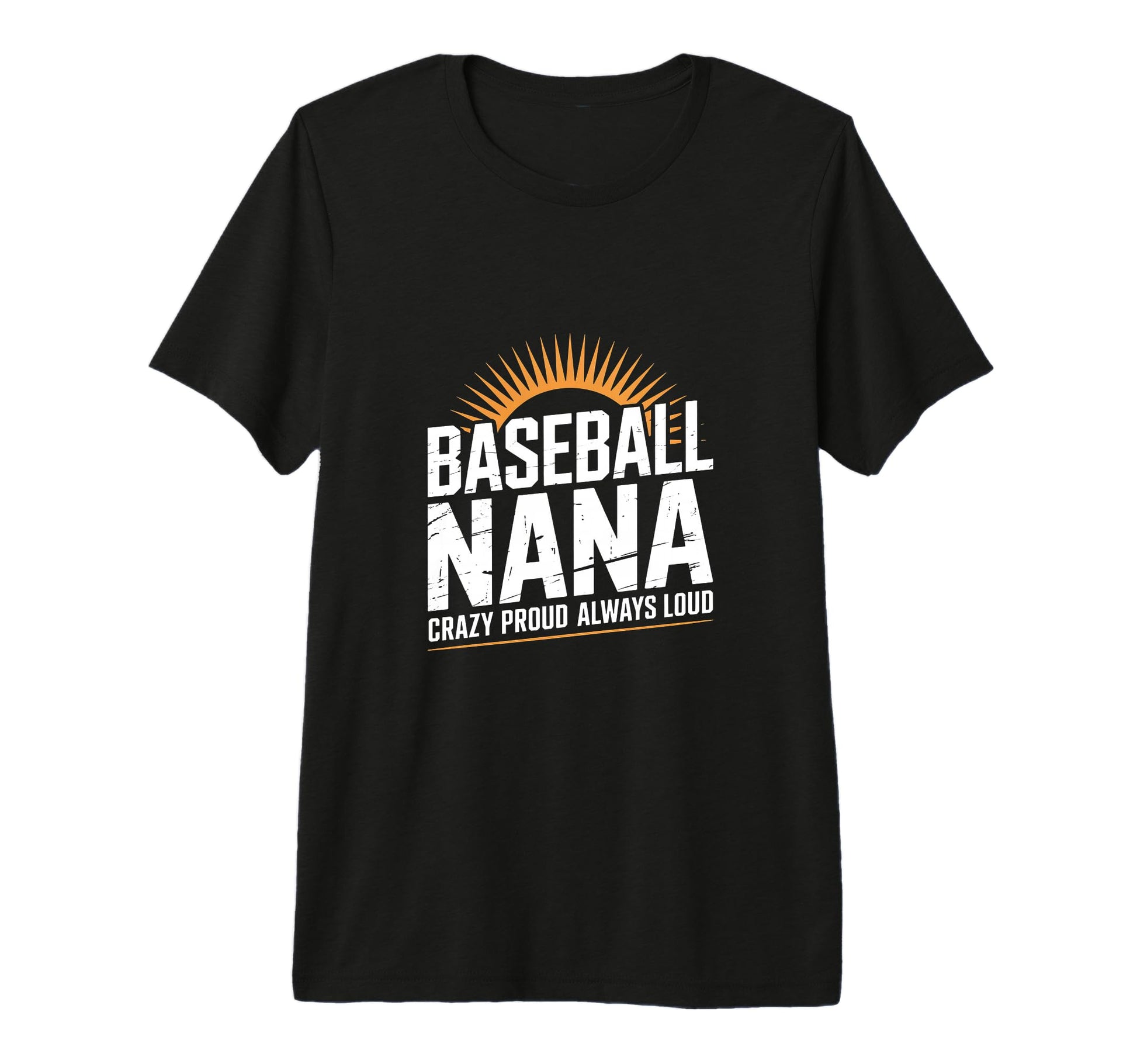 Funny Baseball Nana Proud Loud Tri Blend T-Shirt - Novelty Apparel Unisex - T-Shirt, Sweatshirt, Hoodie