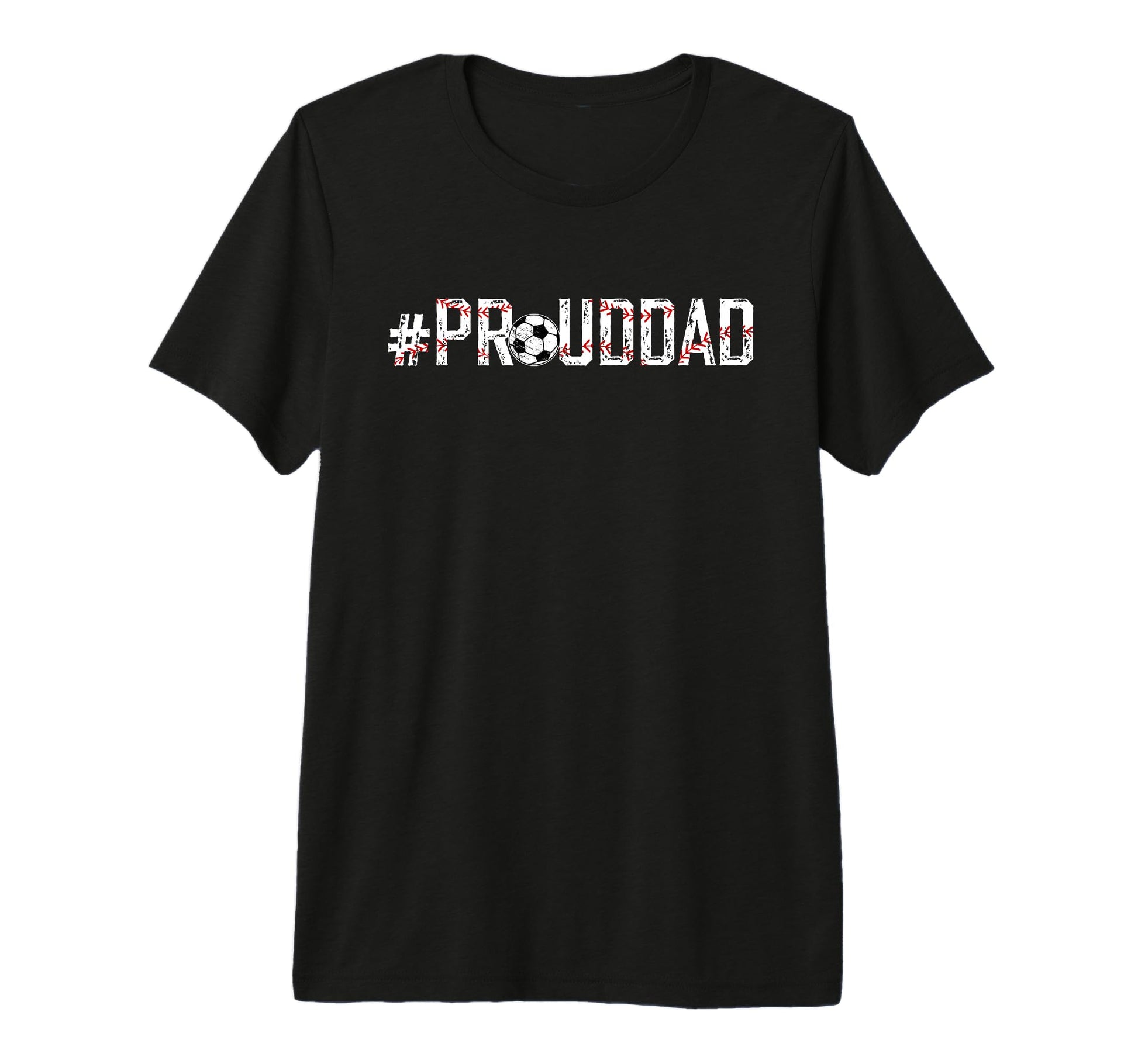 Mens Proud Dad Baseball Soccer Dad T-Shirt - Novelty Apparel for Adults - T-Shirt, Sweatshirt, Hoodie