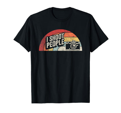 I Shoot People Funny Photographer T-Shirt - Novelty Apparel for Adults - T-Shirt, Sweatshirt, Hoodie