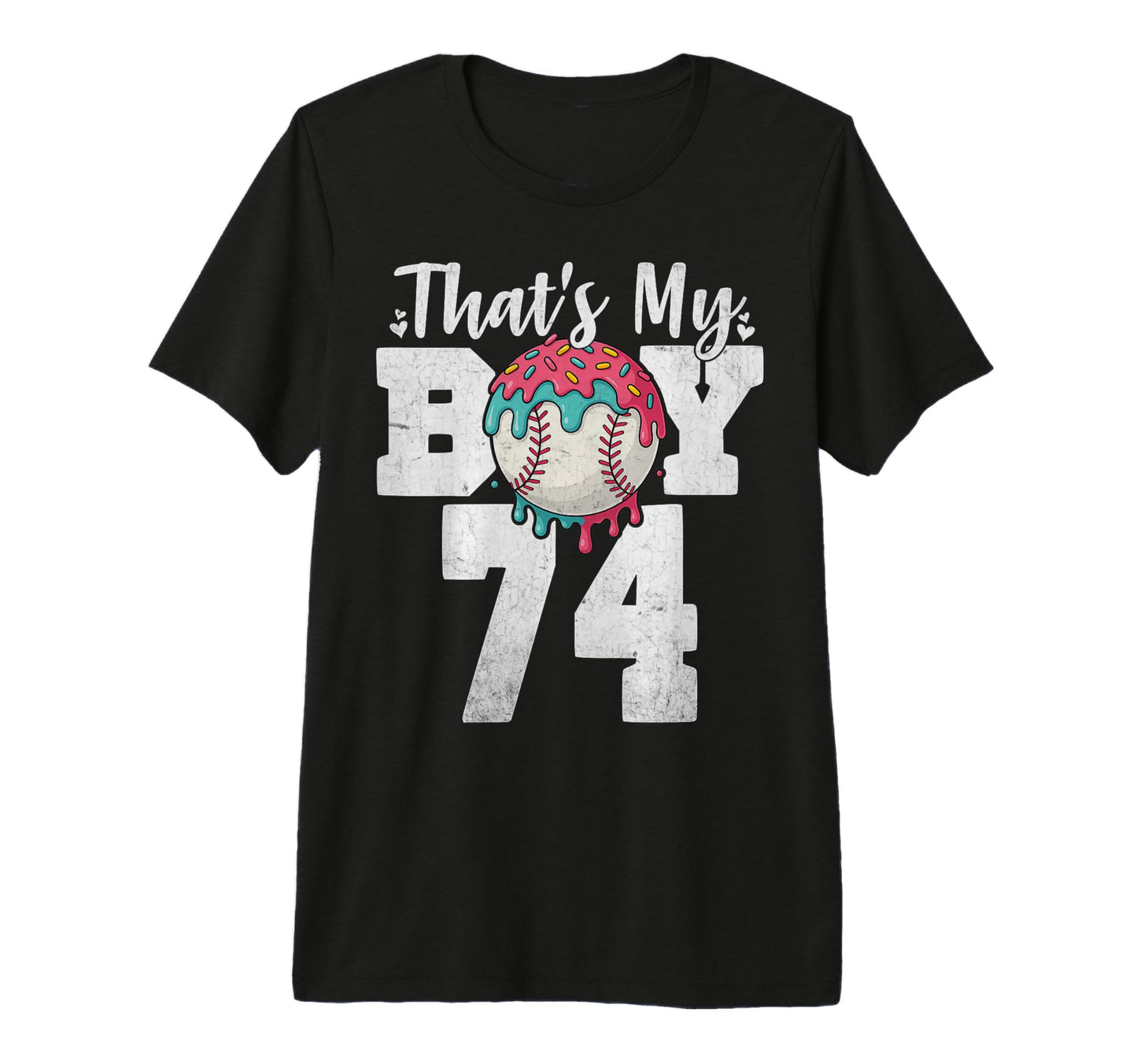 Thats My Baseball 74 Number Mom Dad 74 Tri T-Shirt - Graphic Print Unisex - T-Shirt, Sweatshirt, Hoodie