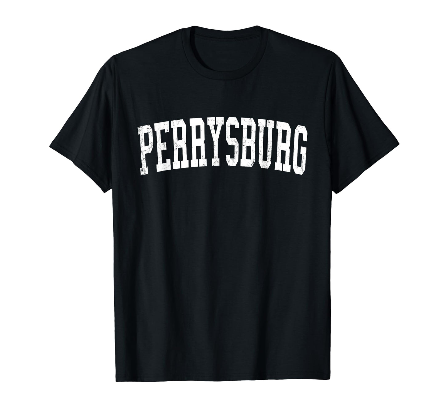 Perrysburg Oh Distressed White Varsity T-Shirt - Novelty Apparel Unisex - T-Shirt, Sweatshirt, Hoodie