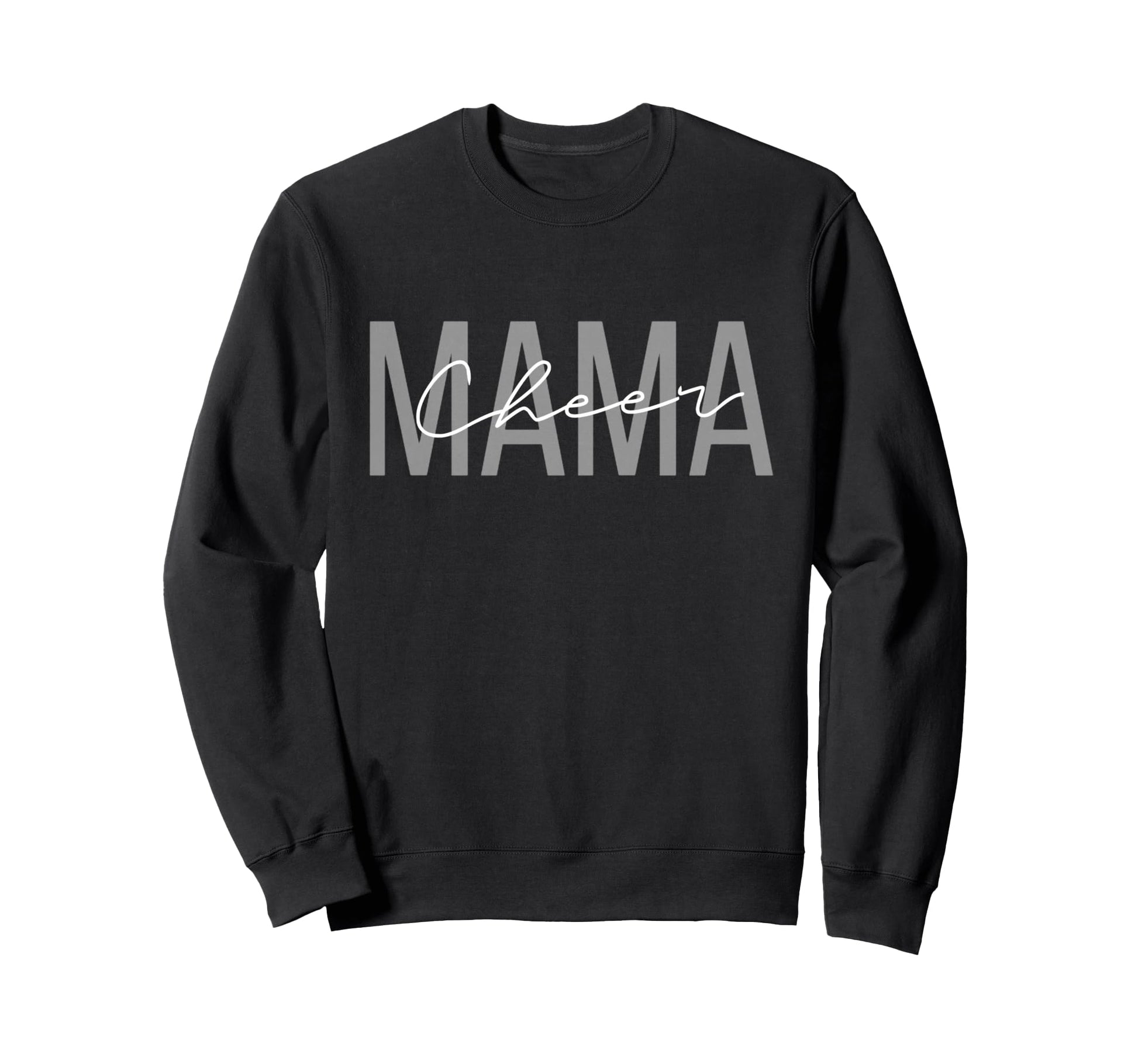 Cheerleader Mom Cheer Mom Mama Mother Sweatshirt - Trendy Graphic Men Women - T-Shirt, Sweatshirt, Hoodie