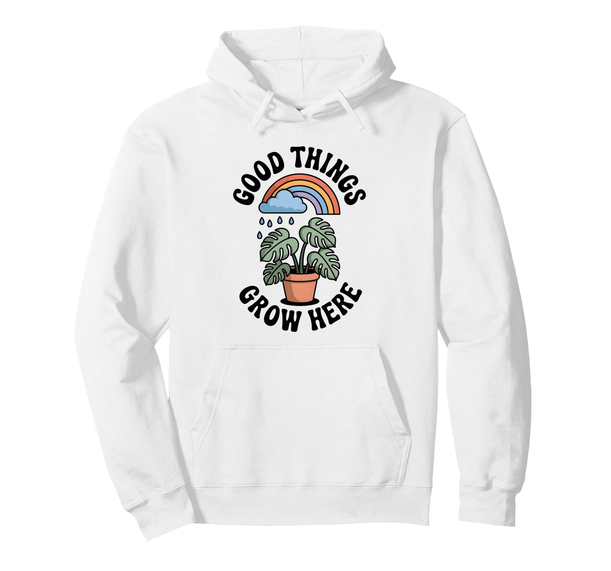 Good Things Grow Here Growth Mindset Hoodie - Minimalist Print for Adults - T-Shirt, Sweatshirt, Hoodie