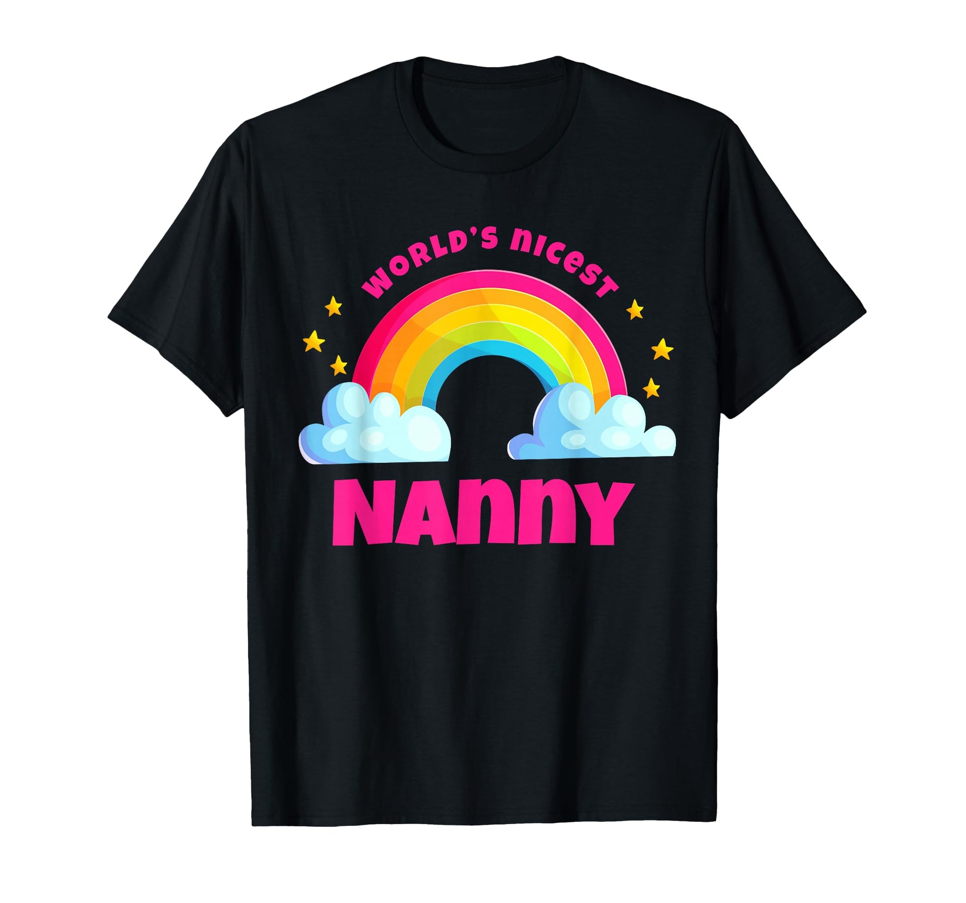 Worlds Nicest Nanny Rainbow Funny Nanny T-Shirt - Trendy Graphic for Adults - T-Shirt, Sweatshirt, Hoodie