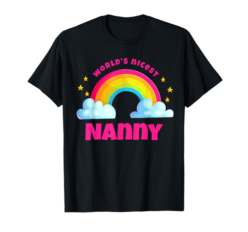 Worlds Nicest Nanny Rainbow Funny Nanny T-Shirt - Trendy Graphic for Adults - T-Shirt, Sweatshirt, Hoodie