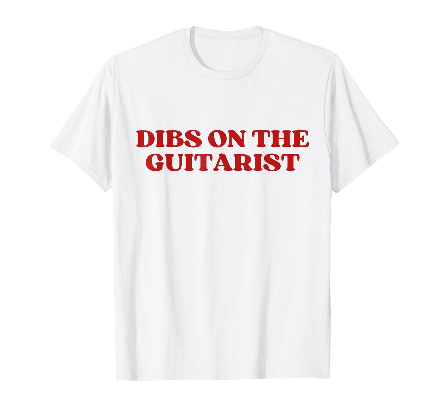 Dibs Guitarist Y2K Aesthetic Trendy T-Shirt - Trendy Graphic Unisex - T-Shirt, Sweatshirt, Hoodie