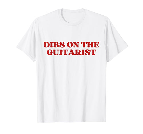 Dibs Guitarist Y2K Aesthetic Trendy T-Shirt - Trendy Graphic Unisex - T-Shirt, Sweatshirt, Hoodie