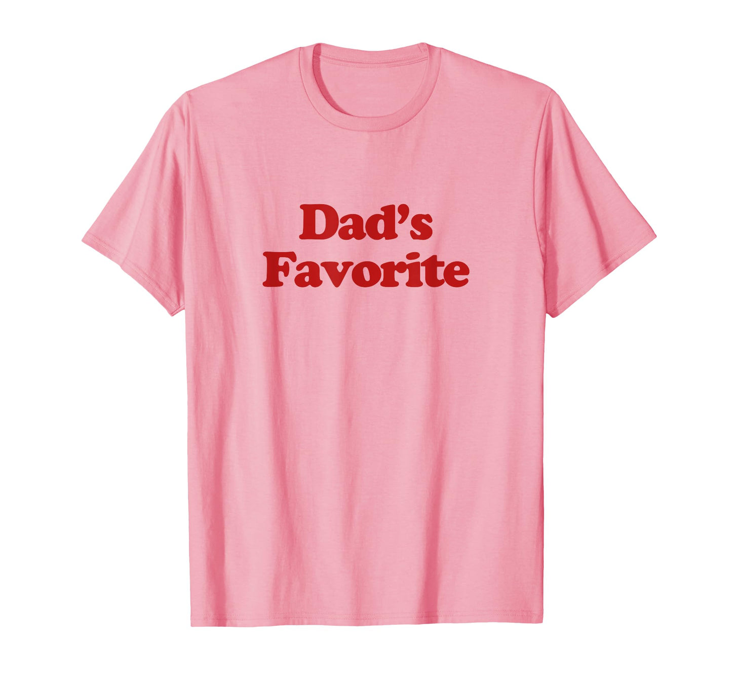 Dads Favorite Y2K Aesthetic Trendy T-Shirt - Unique Graphic for Adults - T-Shirt, Sweatshirt, Hoodie