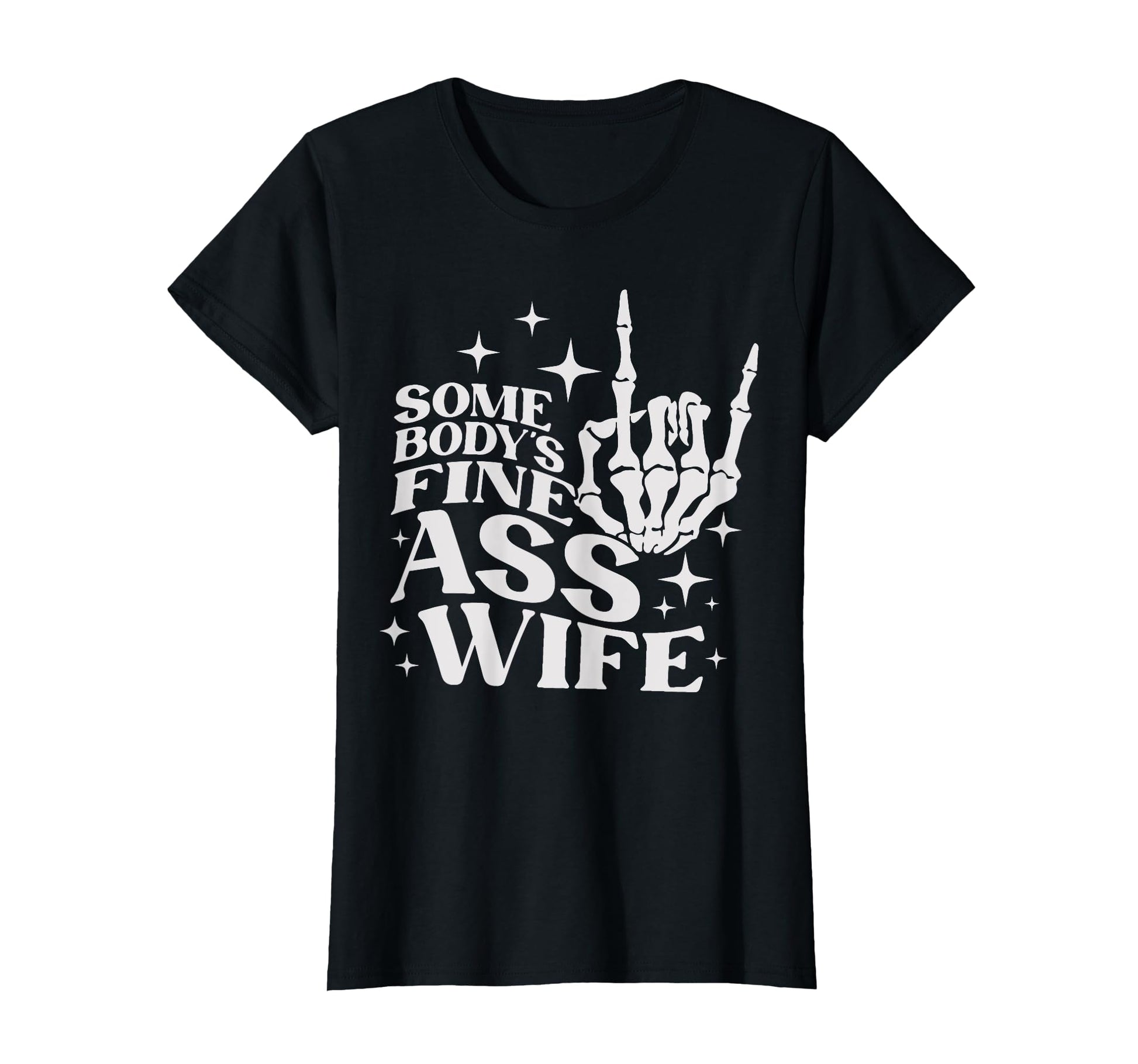 Somebodys Fine Ass Wife Boho T-Shirt - Minimalist Print for Adults - T-Shirt, Sweatshirt, Hoodie