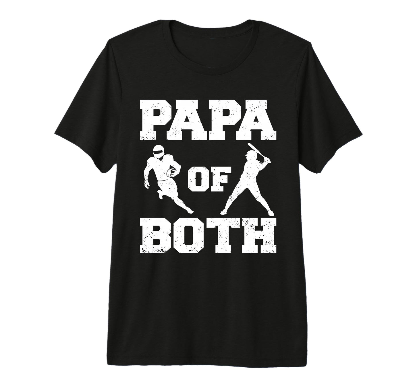 Mens Papa Both Funny Football Baseball T-Shirt - Graphic Print Men Women - T-Shirt, Sweatshirt, Hoodie