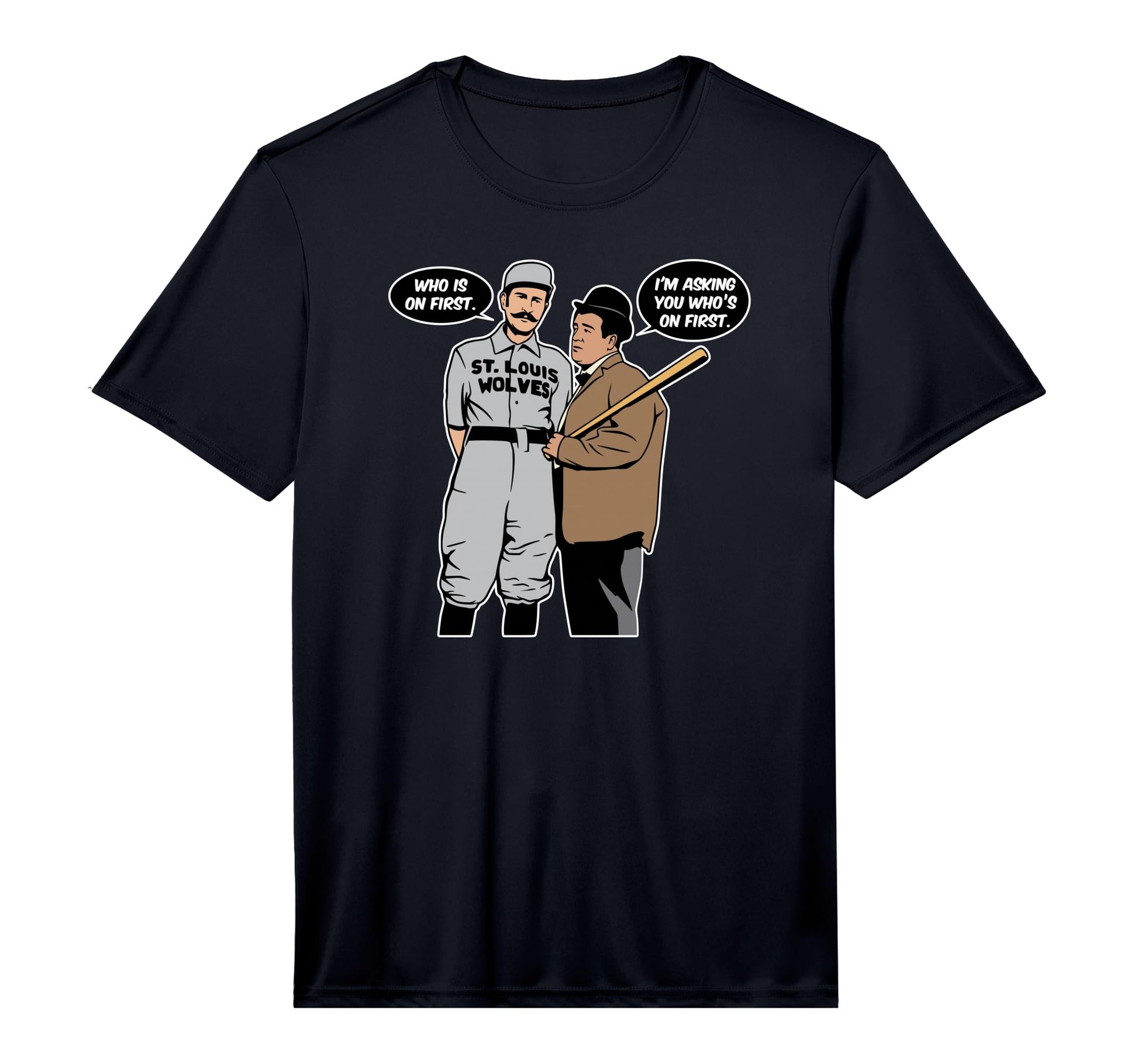Whos First Abbott And Costello Funny T-Shirt - Graphic Print Men Women - T-Shirt, Sweatshirt, Hoodie