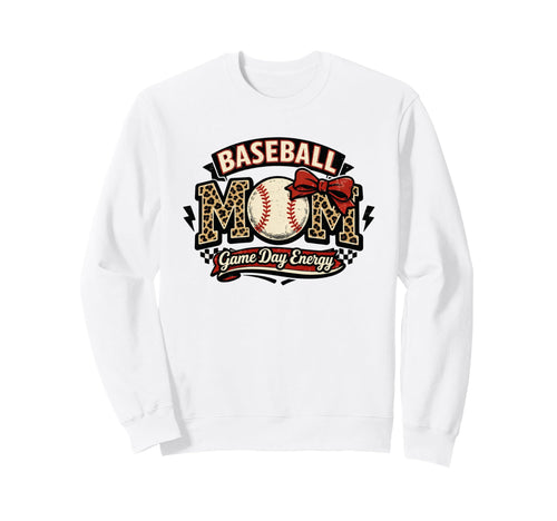 Baseball Mom Game Day Energy Sweatshirt - Fun Novelty Design Unisex - T-Shirt, Sweatshirt, Hoodie