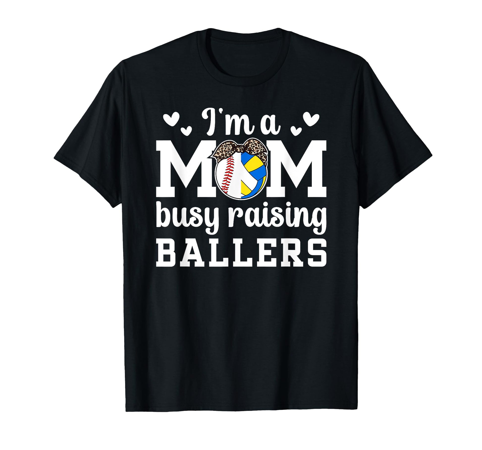 Im Mom Busy Raising Ballers Baseball T-Shirt - Graphic Print Unisex - T-Shirt, Sweatshirt, Hoodie