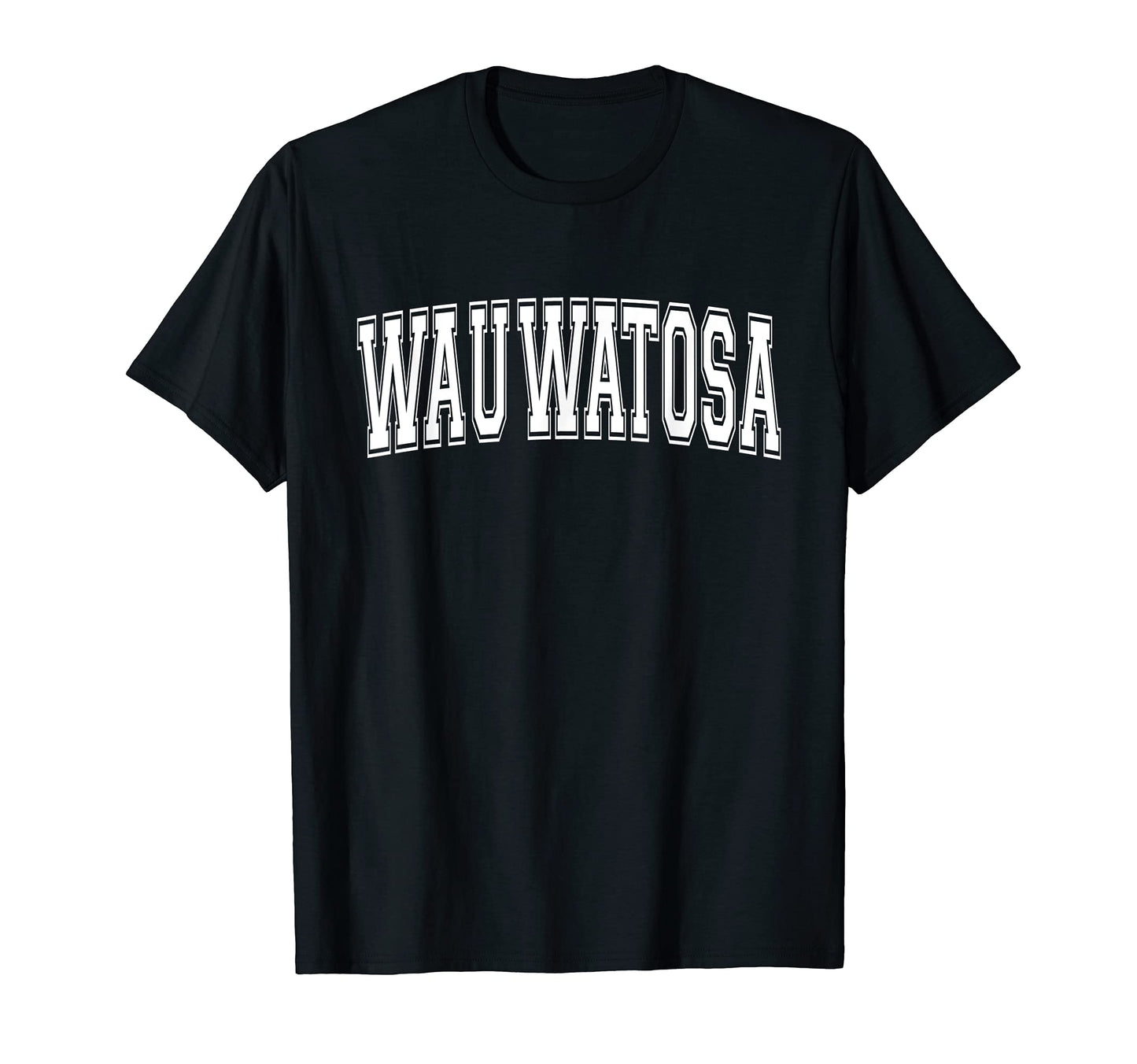 Wauwatosa Wi Wisconsin Usa Sports T-Shirt - Fun Novelty Design Men Women - T-Shirt, Sweatshirt, Hoodie
