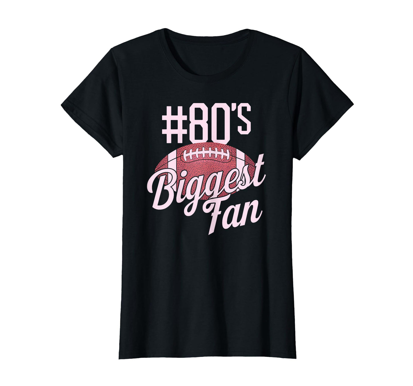 Number 80 Biggest Fan Football Mom T-Shirt - Trendy Graphic Unisex - T-Shirt, Sweatshirt, Hoodie