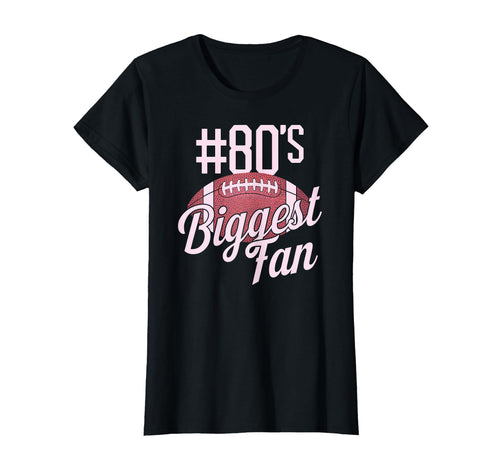 Number 80 Biggest Fan Football Mom T-Shirt - Trendy Graphic Unisex - T-Shirt, Sweatshirt, Hoodie