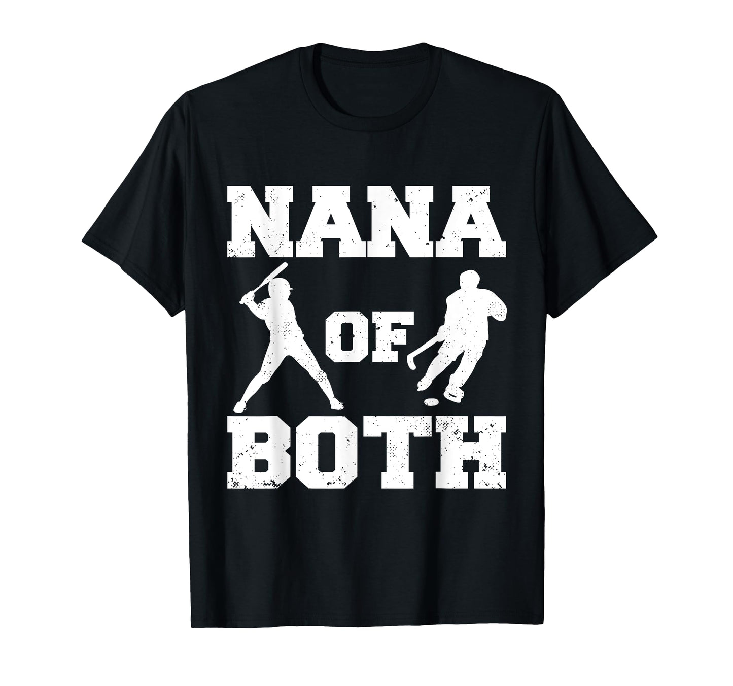 Nana Both Funny Baseball Hockey Nana T-Shirt - Custom Art Print Men Women - T-Shirt, Sweatshirt, Hoodie