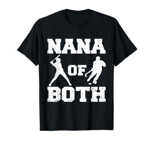 Nana Both Funny Baseball Hockey Nana T-Shirt - Custom Art Print Men Women - T-Shirt, Sweatshirt, Hoodie