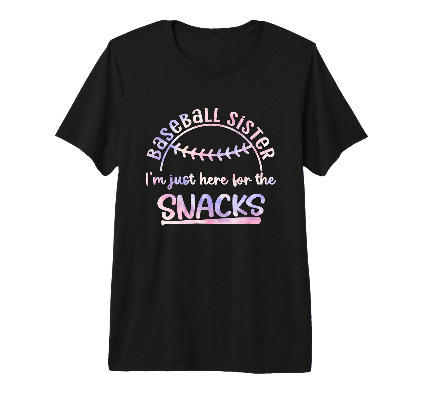 Im Just Here Snacks Tie Dye Funny Baseball T-Shirt - Graphic Print Unisex - T-Shirt, Sweatshirt, Hoodie