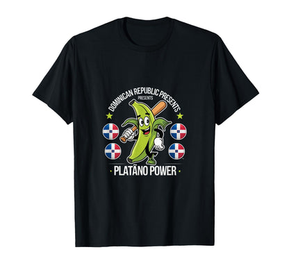 Dominican Republic Platano Power T-Shirt - Trendy Graphic Men Women - T-Shirt, Sweatshirt, Hoodie
