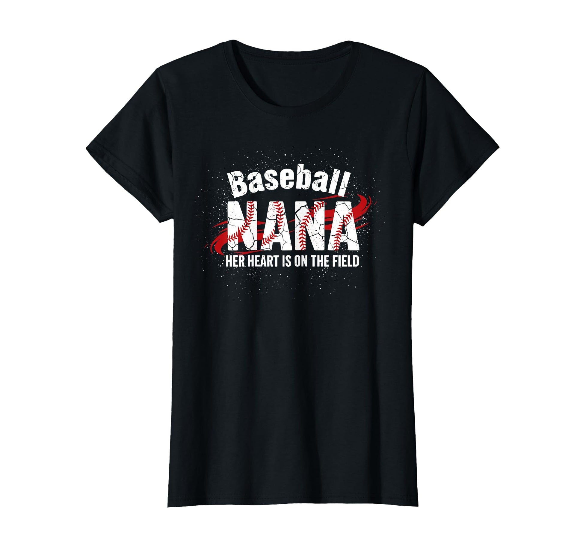 Womens Baseball Nana Heart Grandma T-Shirt - Casual Everyday Wear Unisex - T-Shirt, Sweatshirt, Hoodie
