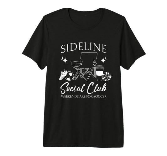 Sideline Social Club Soccer Mom T-Shirt - Aesthetic Graphic for Adults - T-Shirt, Sweatshirt, Hoodie