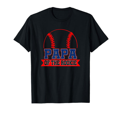 Papa Rookie Year 1St Birthday T-Shirt - Fun Novelty Design Men Women - T-Shirt, Sweatshirt, Hoodie