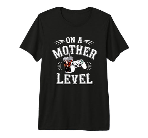 Funny Mothers Day Mother Level Gamer Mom T-Shirt - Minimalist Print Unisex - T-Shirt, Sweatshirt, Hoodie