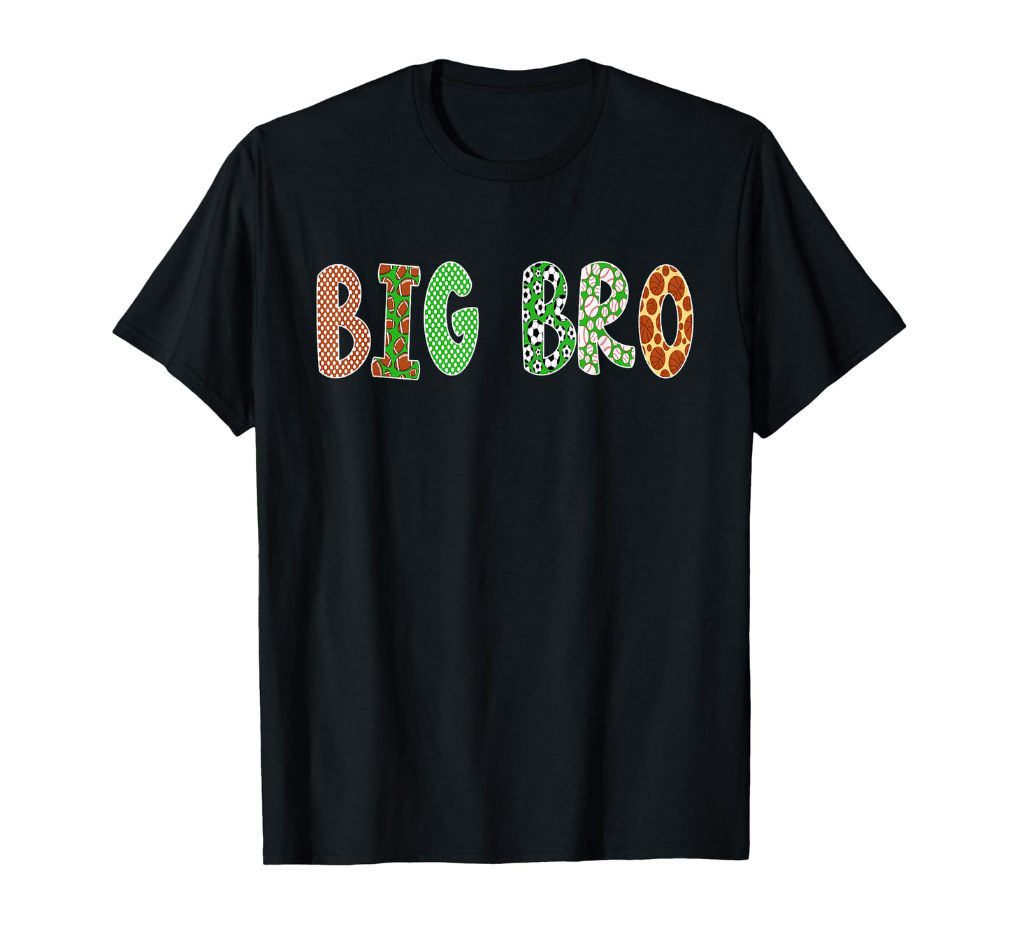 Sports Baller Brother Big Bro Birthday T-Shirt - Novelty Apparel Men Women - T-Shirt, Sweatshirt, Hoodie