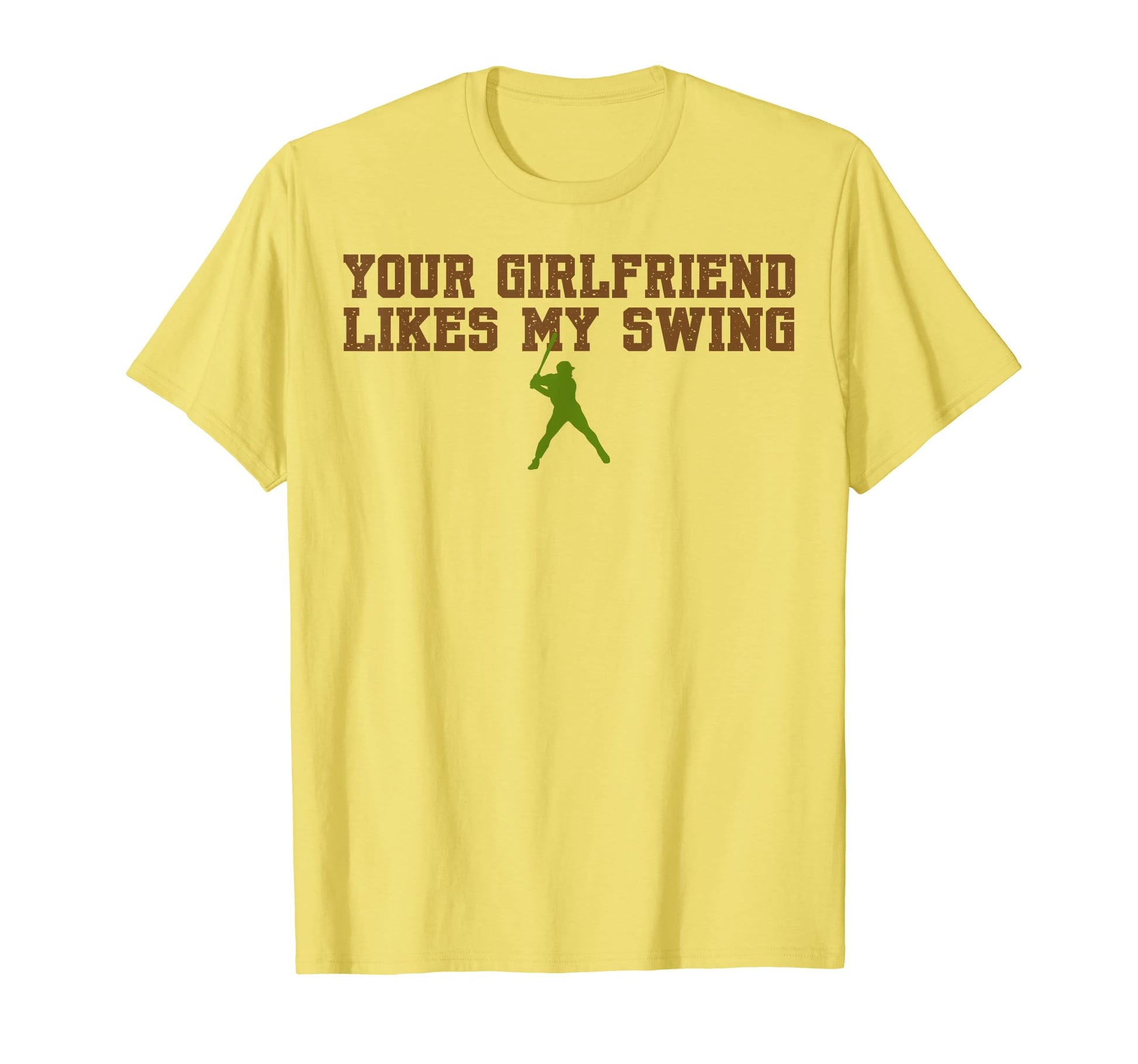 Your Girlfriend Likes My Swing Baseball T-Shirt - Trendy Graphic for Adults - T-Shirt, Sweatshirt, Hoodie