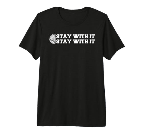 Baseball Stay It Funny Parent Sport T-Shirt - Minimalist Print Men Women - T-Shirt, Sweatshirt, Hoodie