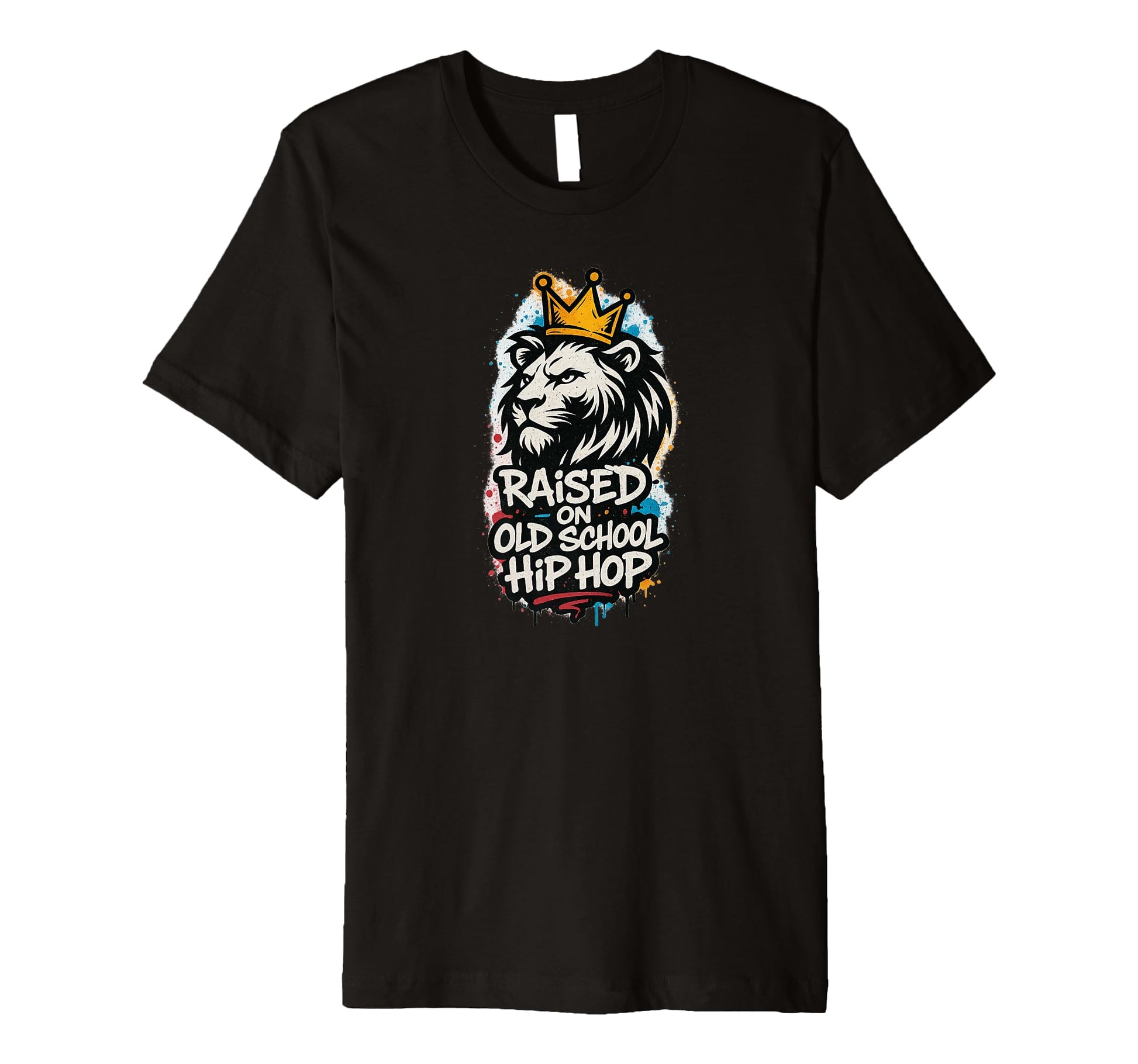 Raised Old School Hip Hop Rap Royalty T-Shirt - Unique Graphic for Adults - T-Shirt, Sweatshirt, Hoodie