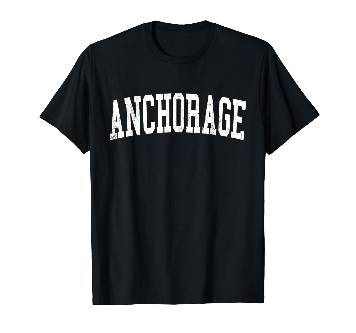 Anchorage Ak Distressed White Varsity T-Shirt - Unique Graphic Unisex - T-Shirt, Sweatshirt, Hoodie
