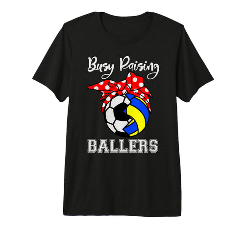 Busy Raising Ballers Funny Soccer T-Shirt - Minimalist Print for Adults - T-Shirt, Sweatshirt, Hoodie