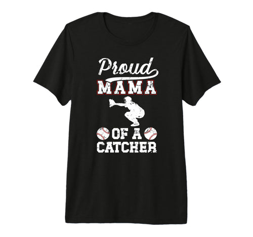 Proud Mama Baseball Catcher Mom Baseball T-Shirt - Unique Graphic Unisex - T-Shirt, Sweatshirt, Hoodie