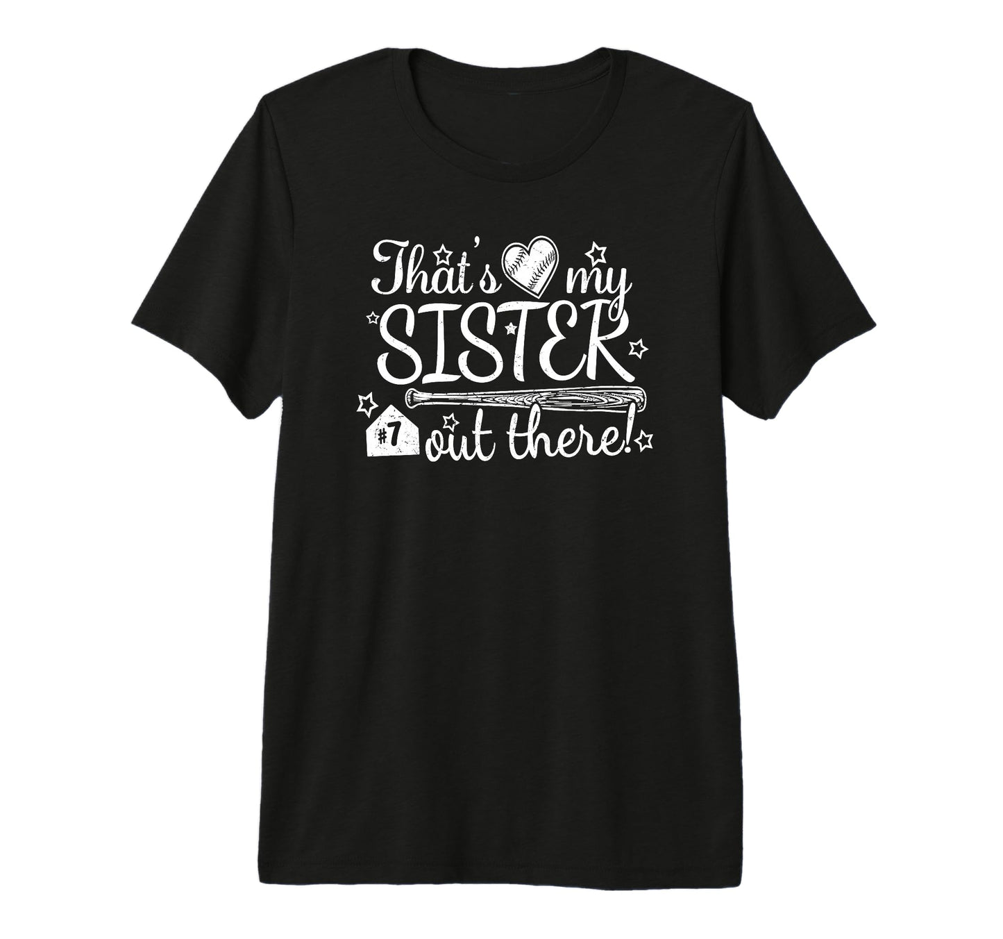 Thats My Sister Out There 7 Biggest T-Shirt - Aesthetic Graphic for Adults - T-Shirt, Sweatshirt, Hoodie