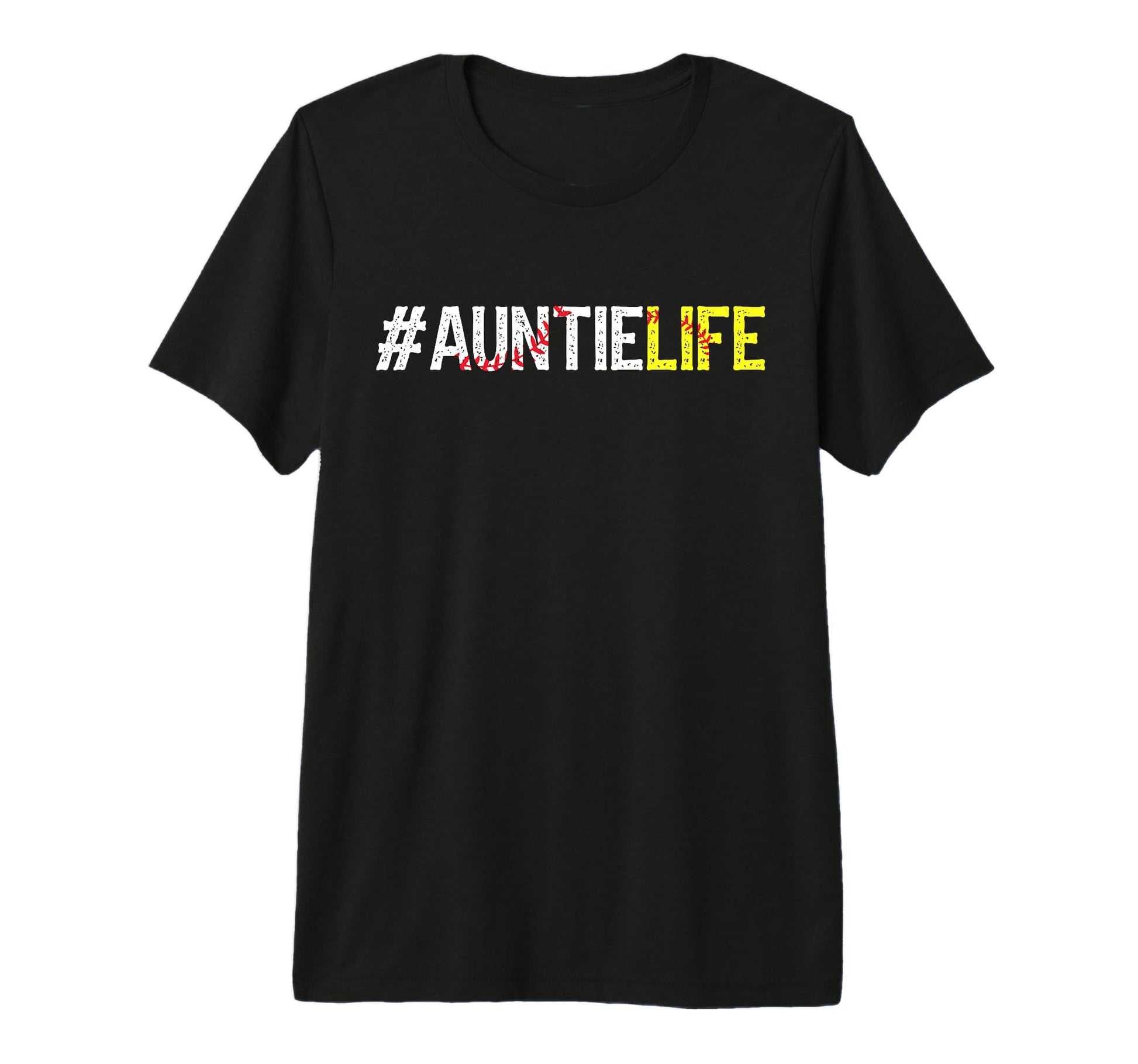 Baseball Softball Auntie Life Softball T-Shirt - Novelty Apparel Unisex - T-Shirt, Sweatshirt, Hoodie