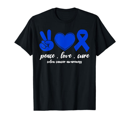 Peace Love Cure Colon Cancer Colorectal T-Shirt - Graphic Print Unisex - T-Shirt, Sweatshirt, Hoodie